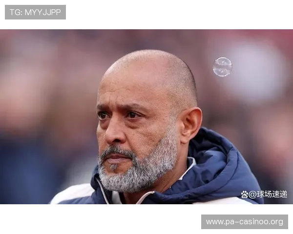 努诺称曼联制造巨大阻力这是一场极为艰难的激烈较量考验球队意志